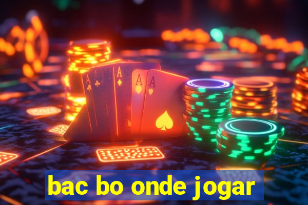 bac bo onde jogar